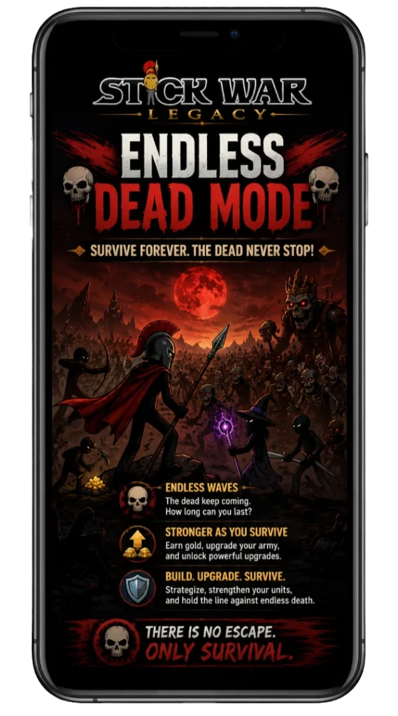 Stick-War-Legacy-Endless Dead Mode